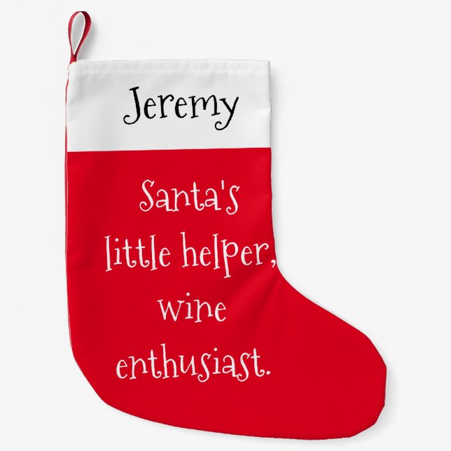 Santa's Little Helper, Wine Enthusiast Small Christmas Stocking (Front)