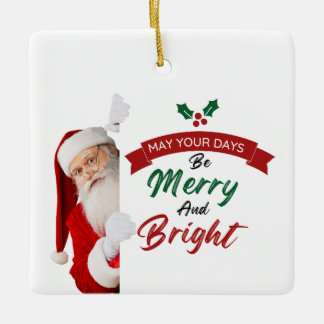 Santa's Mischievous Christmas  Ceramic Ornament