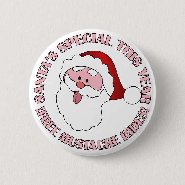 Santa's Moustache Rides button (Front)