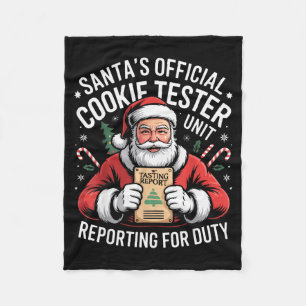 Santas Official Cookie Tester Reporting For Duty C Fleece Blanket
