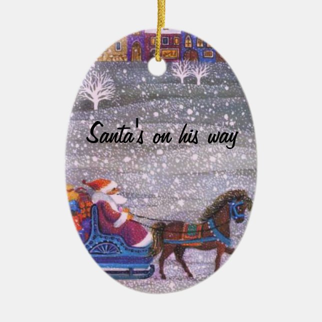 Santa's on his way ceramic tree decoration (Front)