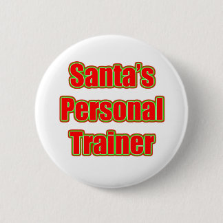 Santa's Personal Trainer 6 Cm Round Badge