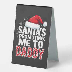 Santa's Promoting Me to Daddy Christmas