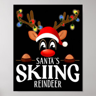 Santa's skiing reindeer funny xmas matching pjs poster