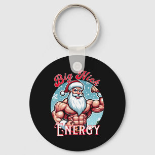 Santa's Swole Patrol Big Nick Energy' Fun Christma Key Ring