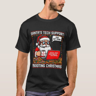 Santa's Tech Support Rebooting Christmas Funny _1 T-Shirt