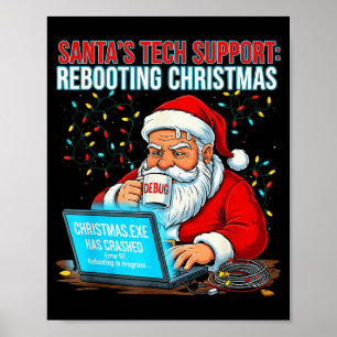 Santas Tech Support_ Rebooting Christmas Funny _5 Poster