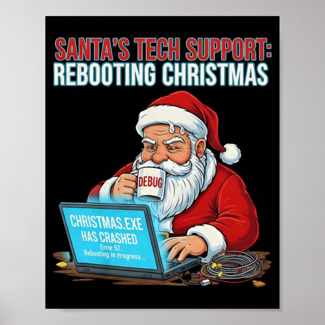 Santa's Tech Support Rebooting Christmas Funny  Poster (Front)