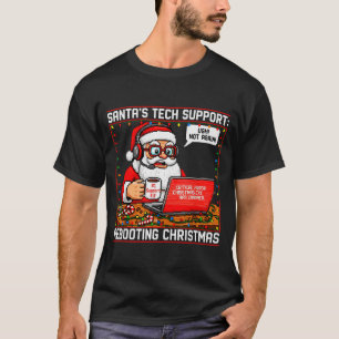 Santas Tech Support_ Rebooting Christmas Funny T-Shirt