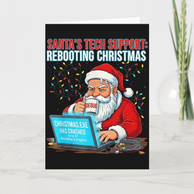 Santa's Tech Suprt_ Rebooting Christmas Funny  Card (Front)