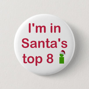Santa's Top 8 6 Cm Round Badge