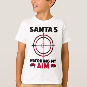 Santa's Watching My Aim - Boar Hog Hunting 1 T-Shirt