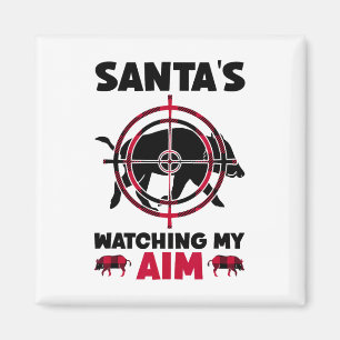 Santa's Watching My Aim - Boar Hog Hunting Magnet