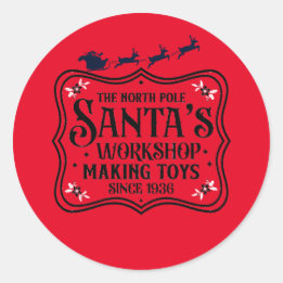 Santa's Workshop Making toys since...Christmas Classic Round Sticker