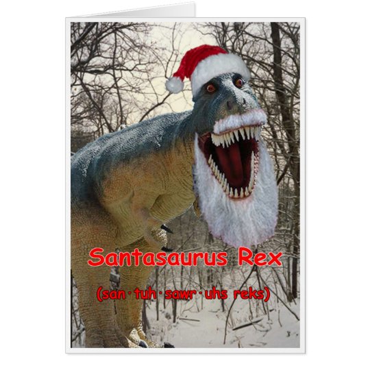 Santasaurus Rex Holiday Greeting Card with Verse