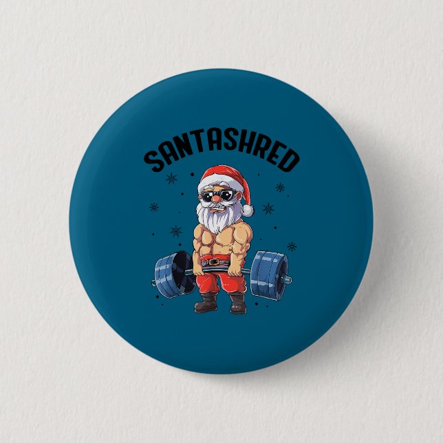 Santashred Funny Santa Meme Xmas Gym Bodybuilding  6 Cm Round Badge (Front)