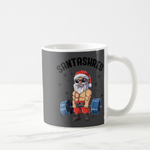 Santashred Funny Santa Meme Xmas Gym Bodybuilding Coffee Mug