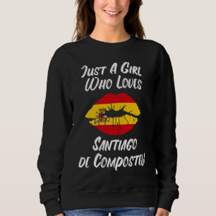 Santiago de Compostela Lips and Mouth Love Spanish Sweatshirt