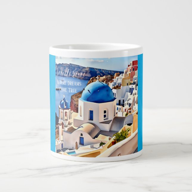 Santorini, Where Dreams Come True Large Coffee Mug (Front)