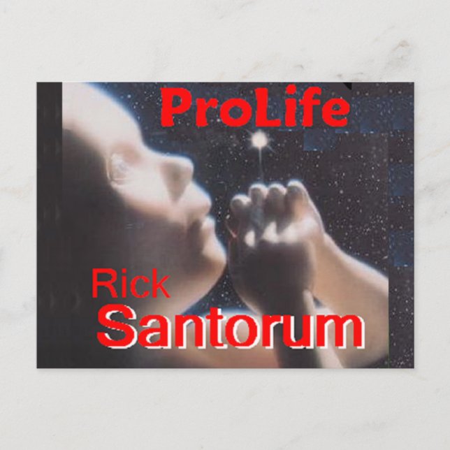 Santorum ProLife Postcard (Front)