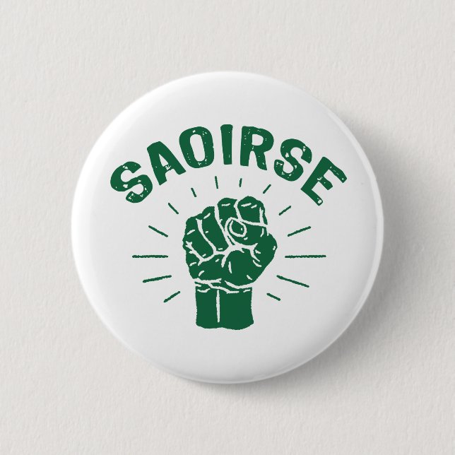 Saoirse 6 Cm Round Badge (Front)