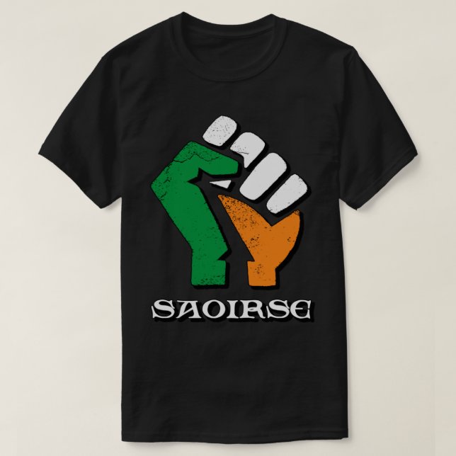 Saoirse - Ireland - Irish - Fenian   T-Shirt (Design Front)