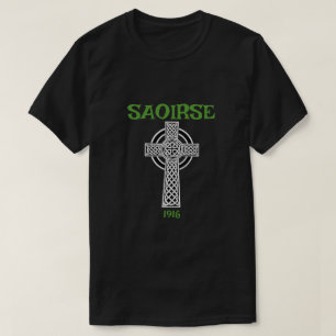 Saoirse meaning Freedom Irish With Celtic Cross T-Shirt