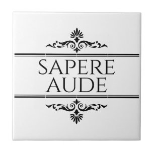 Sapere Aude Ceramic Tile