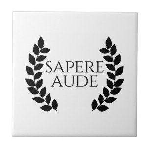 Sapere Aude Ceramic Tile