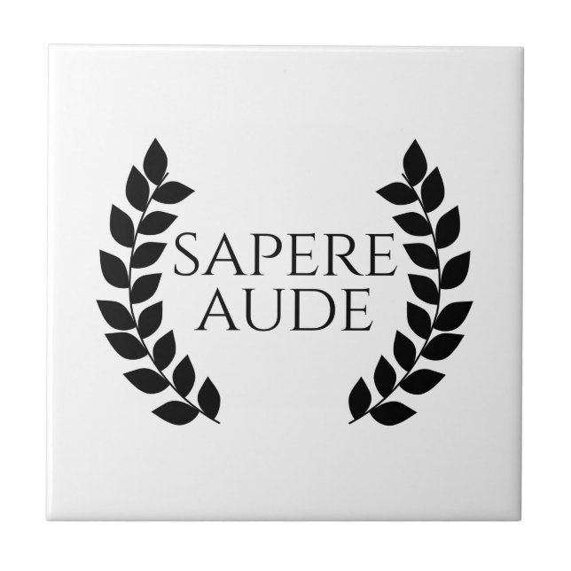 Sapere Aude Ceramic Tile (Front)
