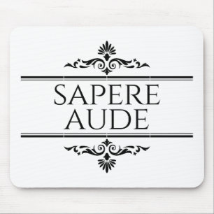 Sapere Aude Mouse Pad