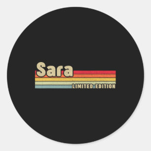 Sara Gift Name Personalised Birthday Fun Christmas Classic Round Sticker