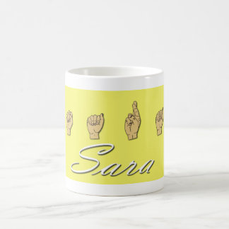 Sara Name in ASL Coffee Mug