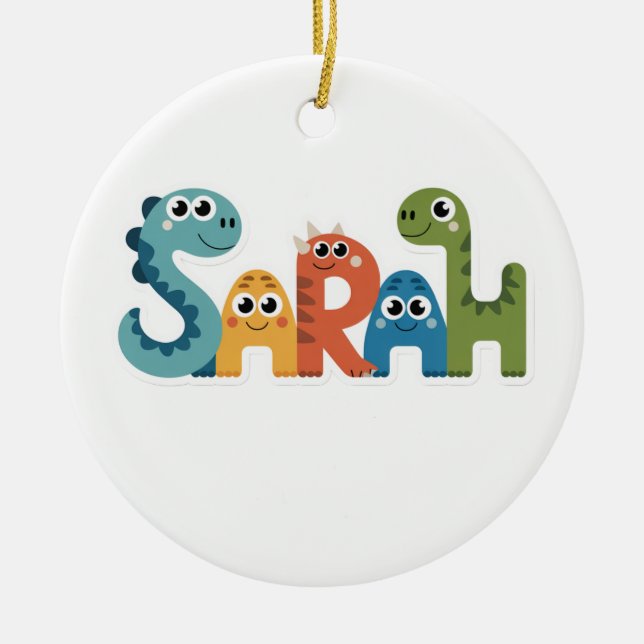 Sarah Dinosaur Name  Cute Dino Letters Design Ceramic Ornament (Front)