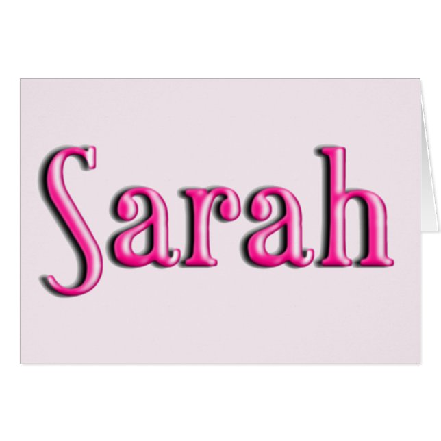SARAH, for Sarah (Front Horizontal)