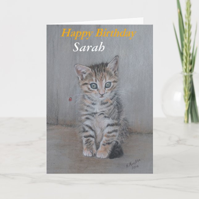 Sarah, Happy Birthday kitten art. Card (Front)