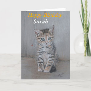 Sarah, Happy Birthday kitten art. Card