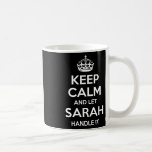 Sarah Keep Calm Personalised Name Funny Birthday G Coffee Mug
