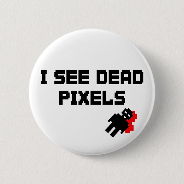 Sarah Marshall Dead Pixels 6 Cm Round Badge (Front)