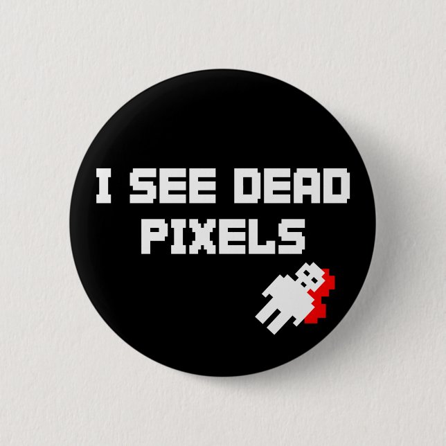 Sarah Marshall Dead Pixels 6 Cm Round Badge (Front)