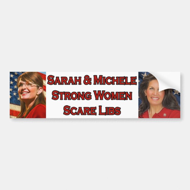 Sarah & Michele Strong Women Scare Libs Bumper Sticker (Front)