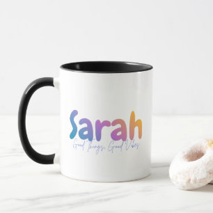 Sarah Name Gift - Good Things Good Vibes Mug