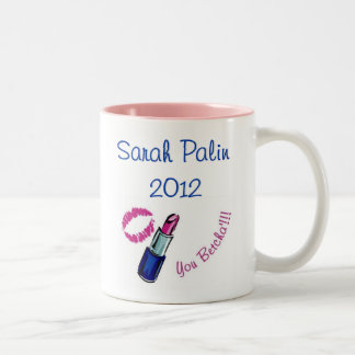 Sarah Palin 2012 - You betcha'!!!! Two-Tone Coffee Mug