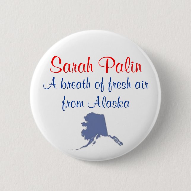 Sarah Palin Breath of Fresh Air Alaska Button (Front)