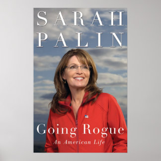 Sarah Palin Going Rogue Cover Poster