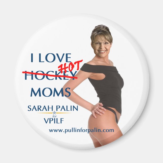Sarah Palin - I Love Hot(ckey) Moms Magnet (Front)