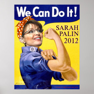 Sarah Palin We Can Do It Poster