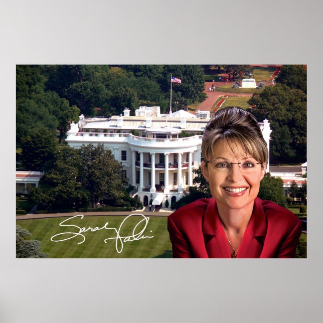 Sarah Palin & White House Poster (Front)