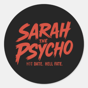 Sarah the Psycho Sticker 