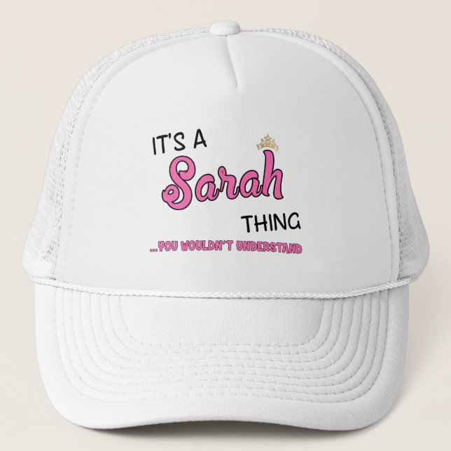 Sarah thing you wouldn't understand trucker hat (Front)